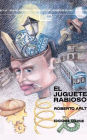 El Juguete Rabioso