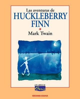 Las Aventuras de Huckleberry Finn