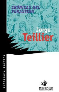Title: Cronicas del Forastero, Author: Jorge Teillier