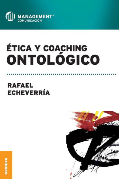 Ã¯Â¿Â½tica y coaching ontolÃ¯Â¿Â½gico
