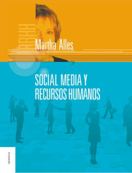 Title: Social Media y Recursos Humanos, Author: Martha Alles