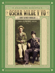 Title: Oscar Wilde y yo, Author: Oscar Wilde