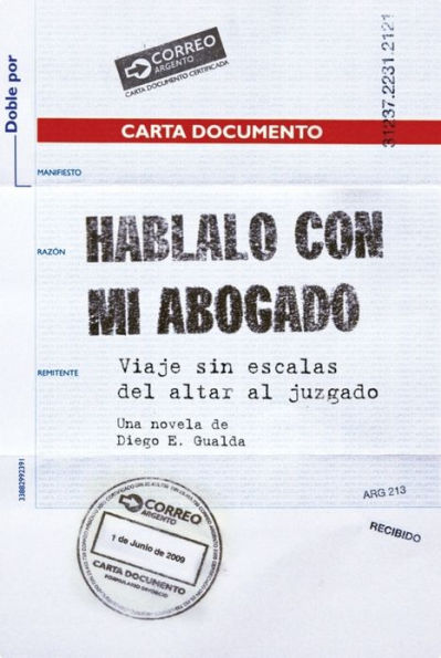 Hablalo con mi abogado: Viaje sin escalas del altar al juzgado