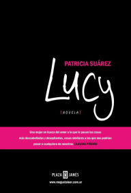 Title: Lucy, Author: Patricia Suarez