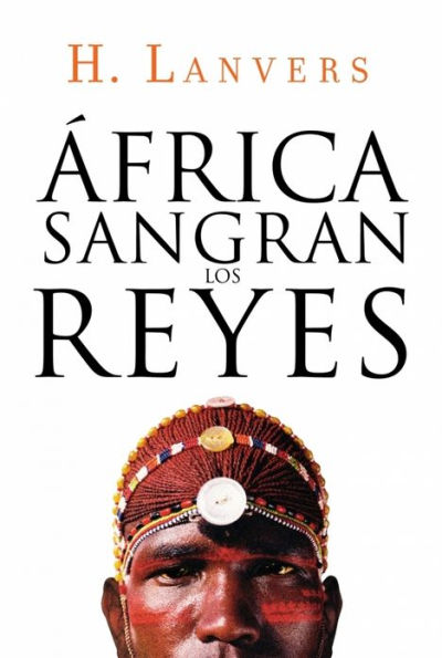 África. Sangran los reyes (Serie África)