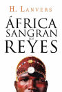 Alternative view 2 of África. Sangran los reyes (Serie África)