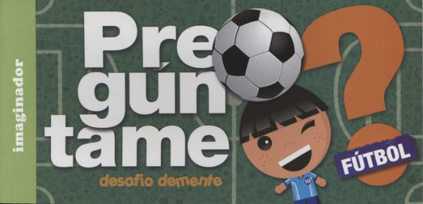 PREGUNTAME: FUTBOL