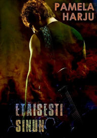 Title: Etäisesti sinun, Author: Pamela Harju
