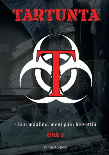 Tartunta - kun maailma meni pï¿½in helvettiï¿½: Osa 2
