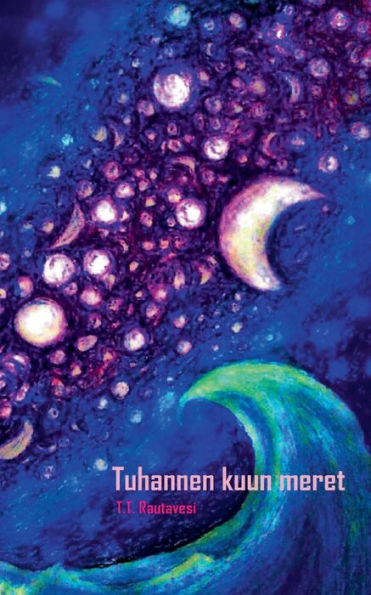 Tuhannen kuun meret