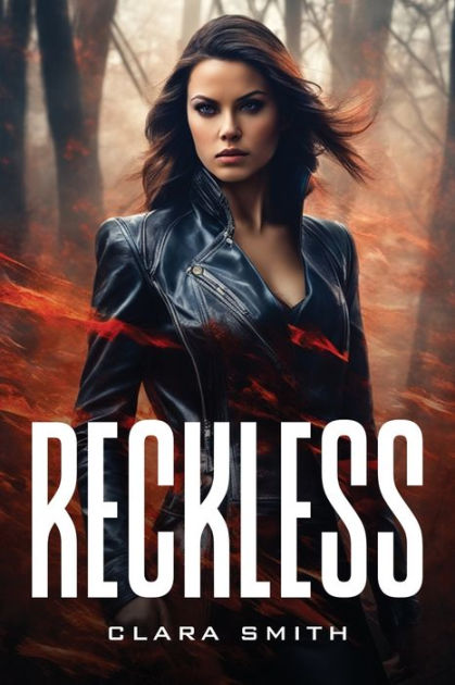 Reckless by Clara Smith, Paperback | Barnes & Noble®