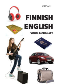Title: Finnish-English Visual Dictionary, Author: Tuomas Kilpi