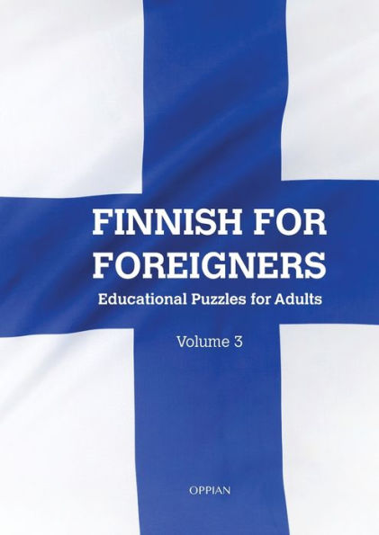 Finnish For Foreigners: Educational Puzzles for Adults Volume