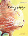 Katė gydytoja: Lithuanian Edition of The Healer Cat