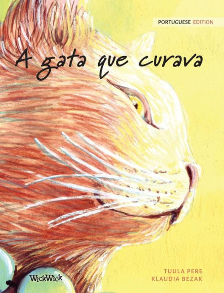 A gata que curava: Portuguese Edition of The Healer Cat