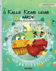 Title: Kalle Krabi leiab aarde: Estonian Edition of 