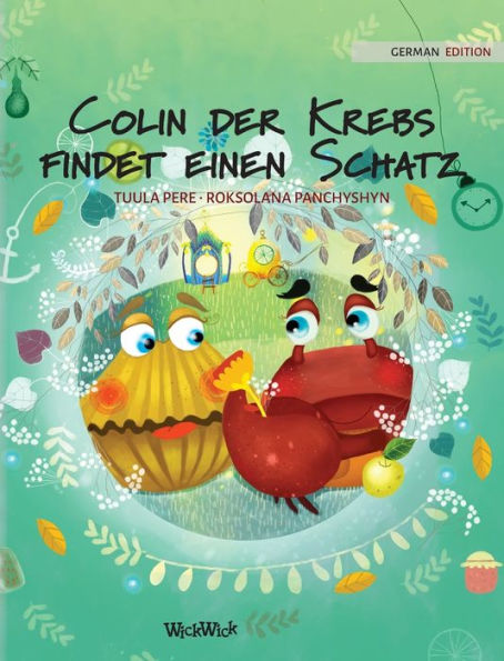Colin der Krebs findet einen Schatz: German Edition of 