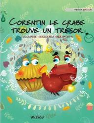 Title: Corentin le crabe trouve un trésor: French Edition of 