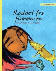 Reddet fra flammerne: Danish Edition of 