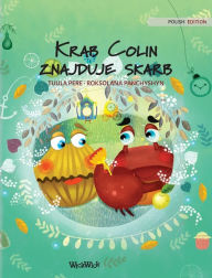 Title: Krab Colin znajduje skarb: Polish Edition of 