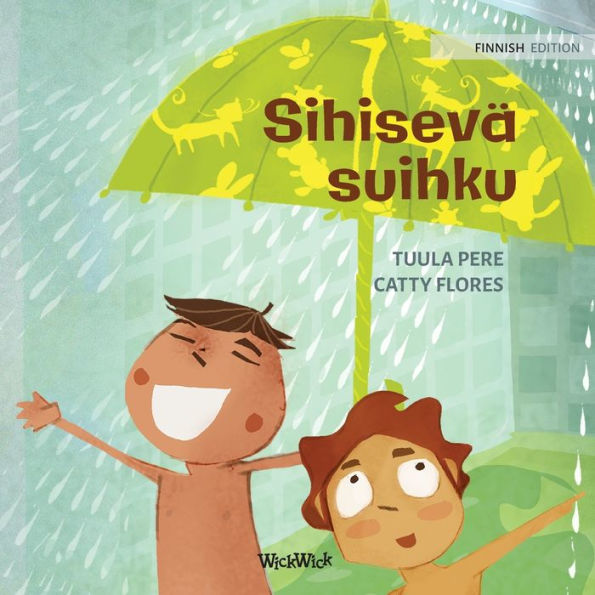 Sihisevä suihku: Finnish Edition of 