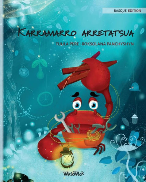 Karramarro arretatsua (Basque Edition of 