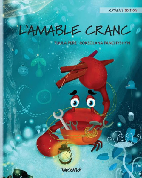 L'AMABLE CRANC (Catalan Edition of The Caring Crab)