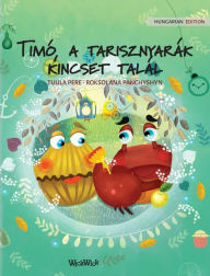 Title: Timó, a tarisznyarák kincset talál: Hungarian Edition of 