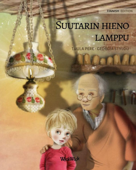 Suutarin hieno lamppu: Finnish Edition of 