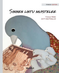 Title: Sininen lintu muistelee: Finnish Edition of 