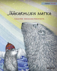 Title: Jääkarhujen matka: Finnish Edition of 