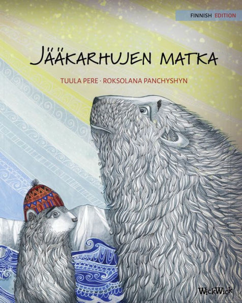 Jääkarhujen matka: Finnish Edition of 