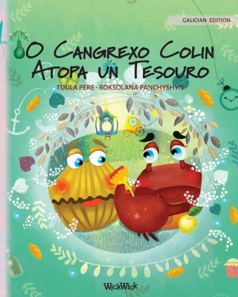 O Cangrexo Colin Atopa un Tesouro: Galician Edition of 