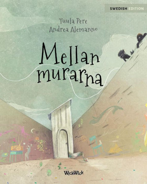 Mellan murarna: Swedish Edition of 