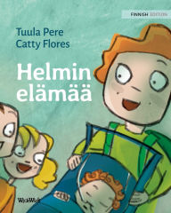 Title: Helmin elämää: Finnish Edition of Pearl's Life, Author: Tuula Pere