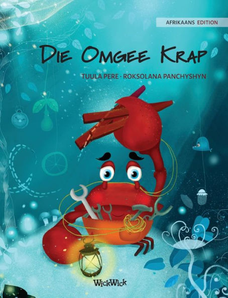 Die Omgee Krap (Afrikaans Edition of The Caring Crab)