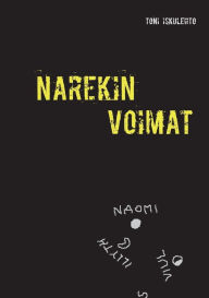 Title: Narekin voimat, Author: Toni Iskulehto