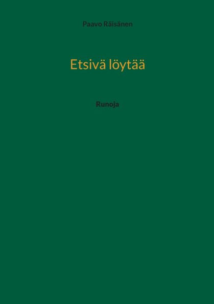 Etsivï¿½ lï¿½ytï¿½ï¿½: Runoja