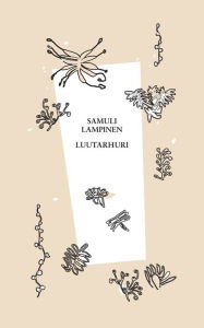 Title: Luutarhuri, Author: Samuli Lampinen