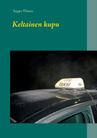 Title: Keltainen kupu, Author: Seppo Ylïnen