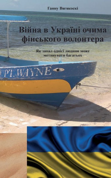 Ukrainan kriisi 2022 vapaaehtoisen silmin: Miten suomalaiset ryhtyivÃ¯Â¿Â½t auttamaan sodan uhreja?