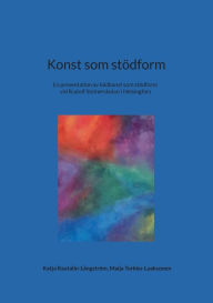 Title: Konst som stÃ¯Â¿Â½dform: En presentation av bildkonst som stÃ¯Â¿Â½dform vid Rudolf Steinerskolan i Helsingfors, Author: Katja Rautalin-LÃÂÂngstrÃÂÂm