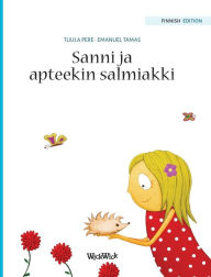 Sanni ja apteekin salmiakki: Finnish Edition of 