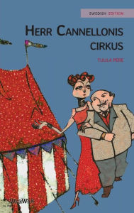 Herr Cannellonis cirkus: Swedish Edition of 