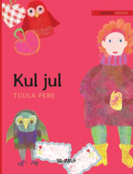 Title: Kul jul: Swedish Edition of 