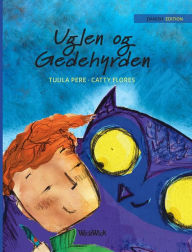 Title: Uglen og Gedehyrden: Danish Edition of 
