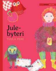 Title: Jule-bytteri: Danish Edition of 