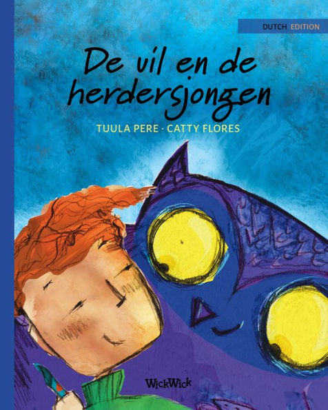 De uil en de herdersjongen: Dutch Edition of 