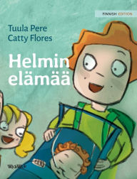 Title: Helmin elämää: Finnish Edition of Pearl's Life, Author: Tuula Pere