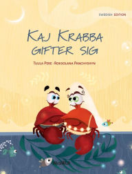 Title: Kaj Krabba gifter sig: Swedish Edition of 